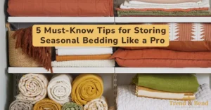 5-Must-Know-Tips-for-Storing-Seasonal-Bedding-Like-a-Pro